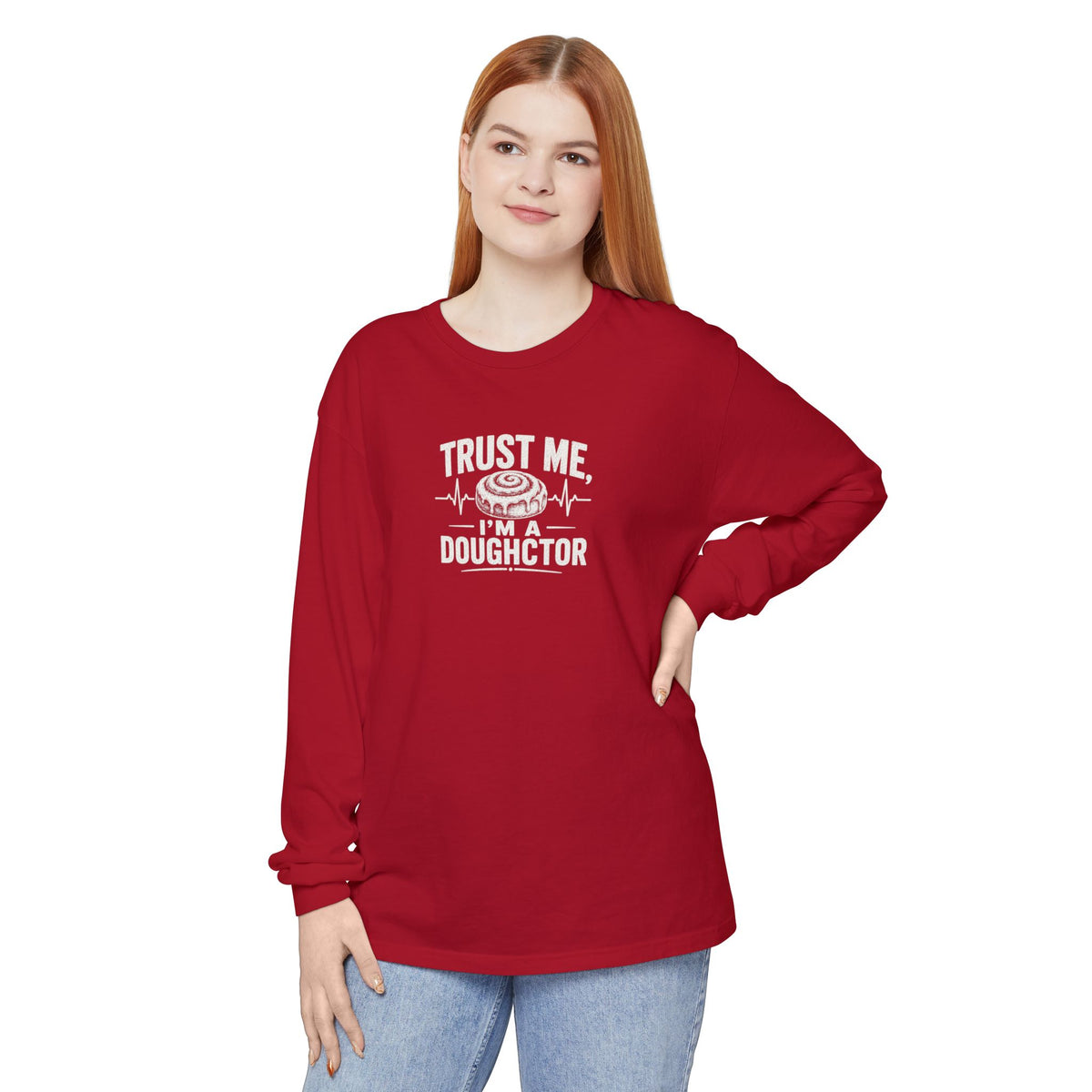 Trust Me I’m a Doughctor - Comfort Colors Long Sleeve Tee