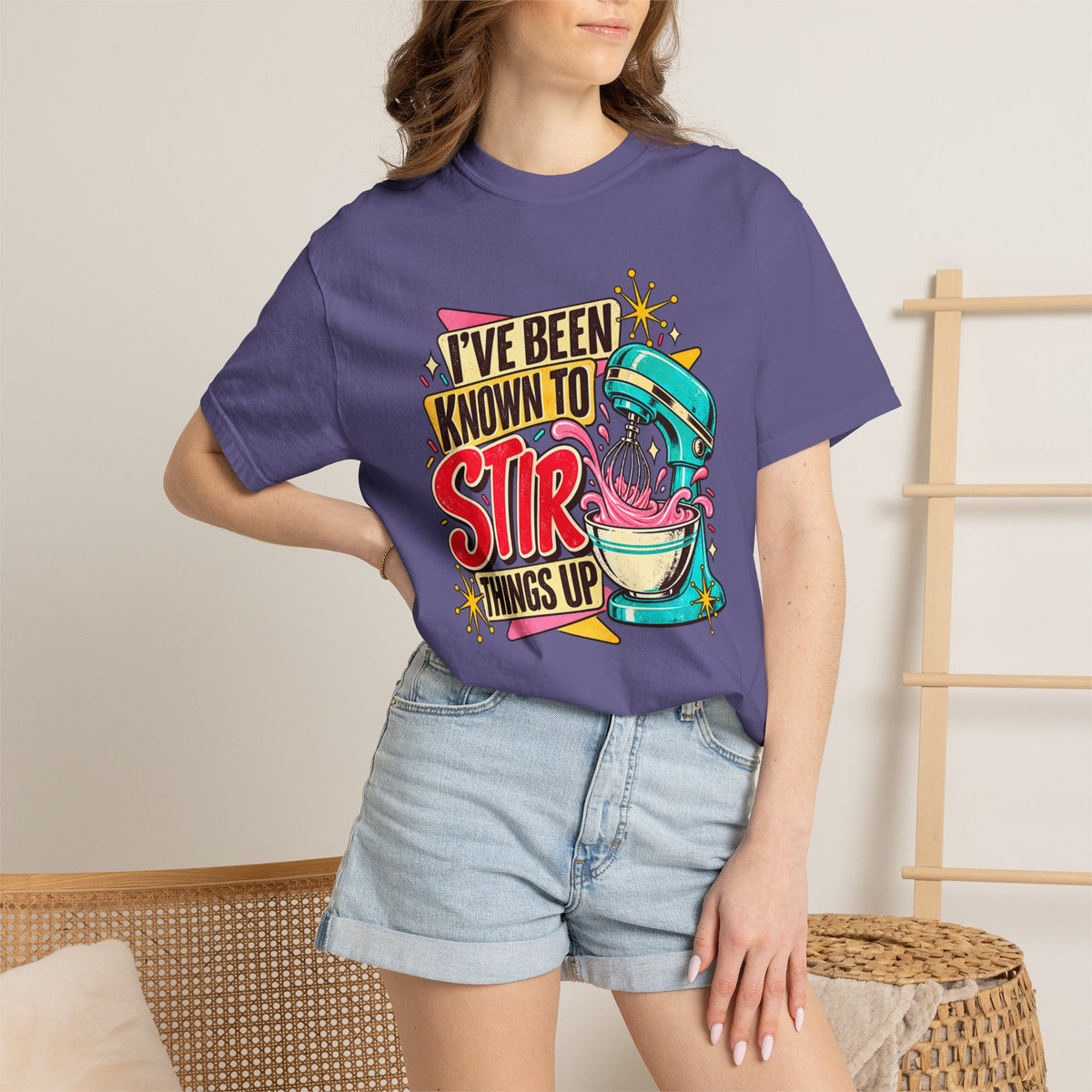 I've Been Known to Stir Things Up - Comfort Colors Tee