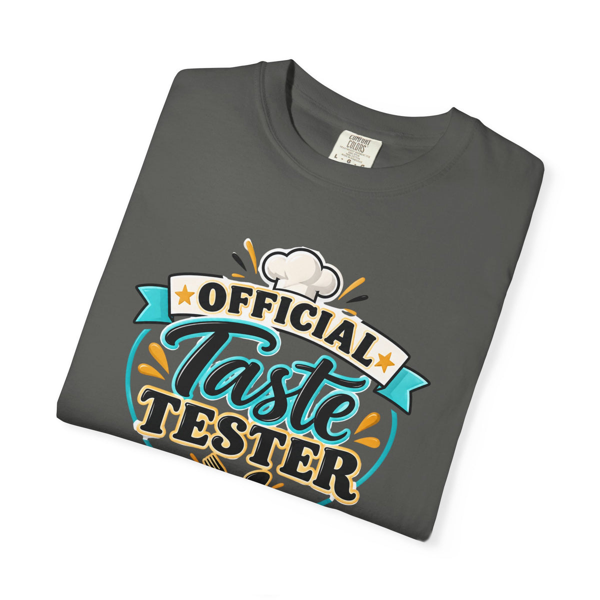 Official Taste Tester - Comfort Colors Tee