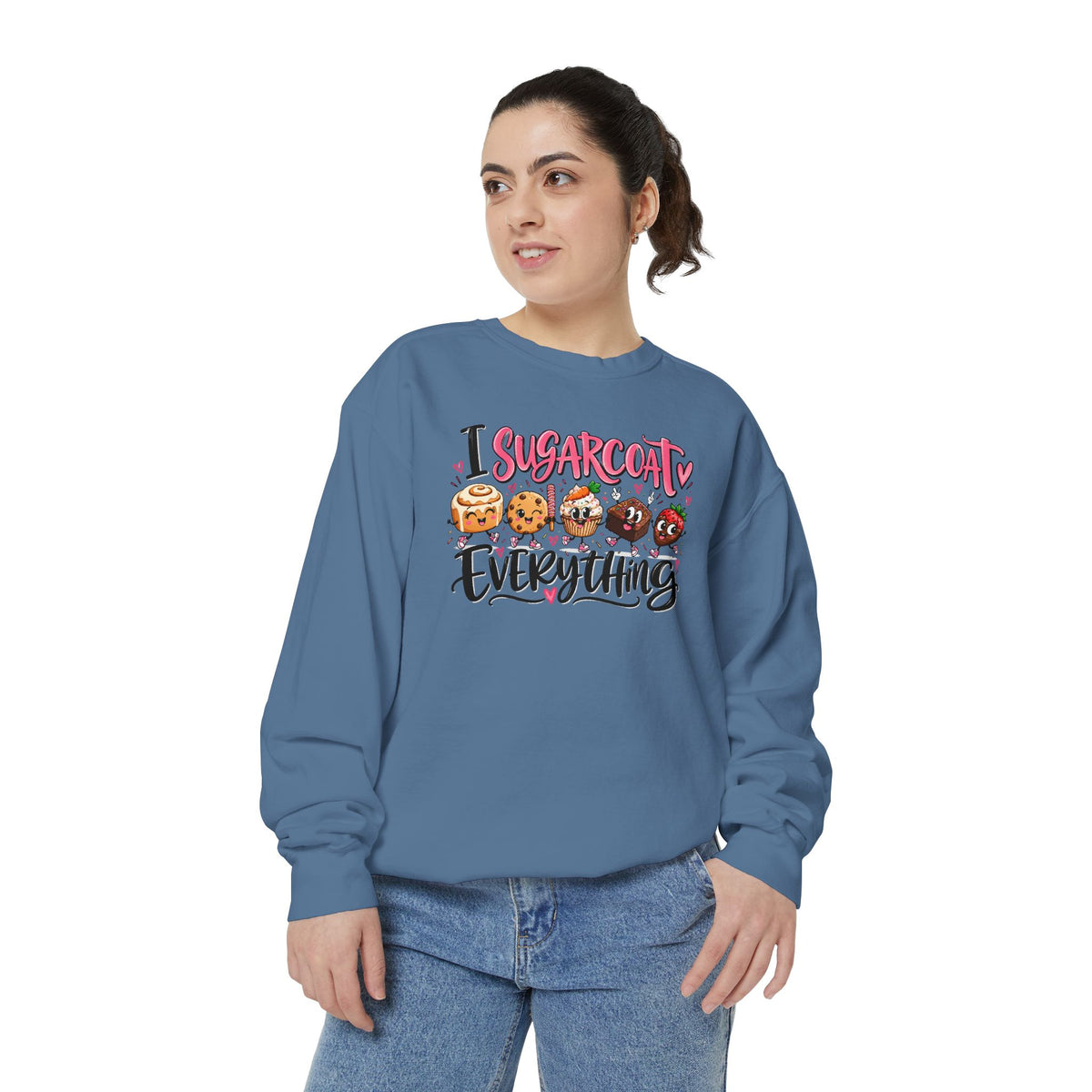 I Sugarcoat Everything - Comfort Colors Sweatshirt