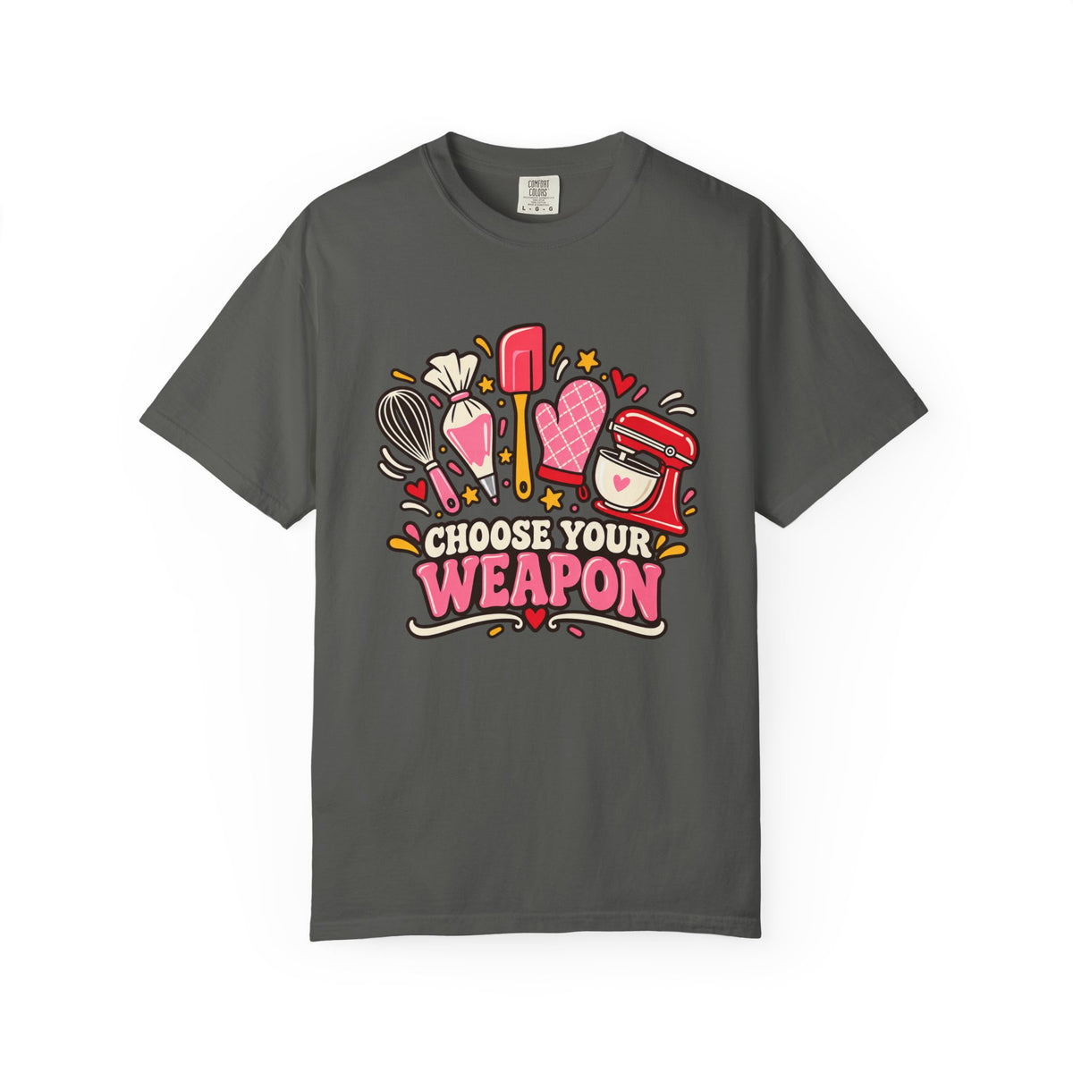 Choose Your Weapon - Comfort Colors Tee