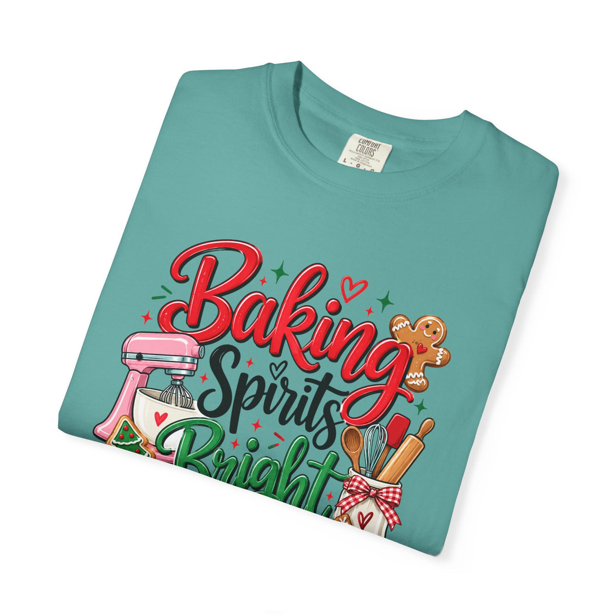 Baking Spirits Bright T-Shirt - Comfort Colors Tee