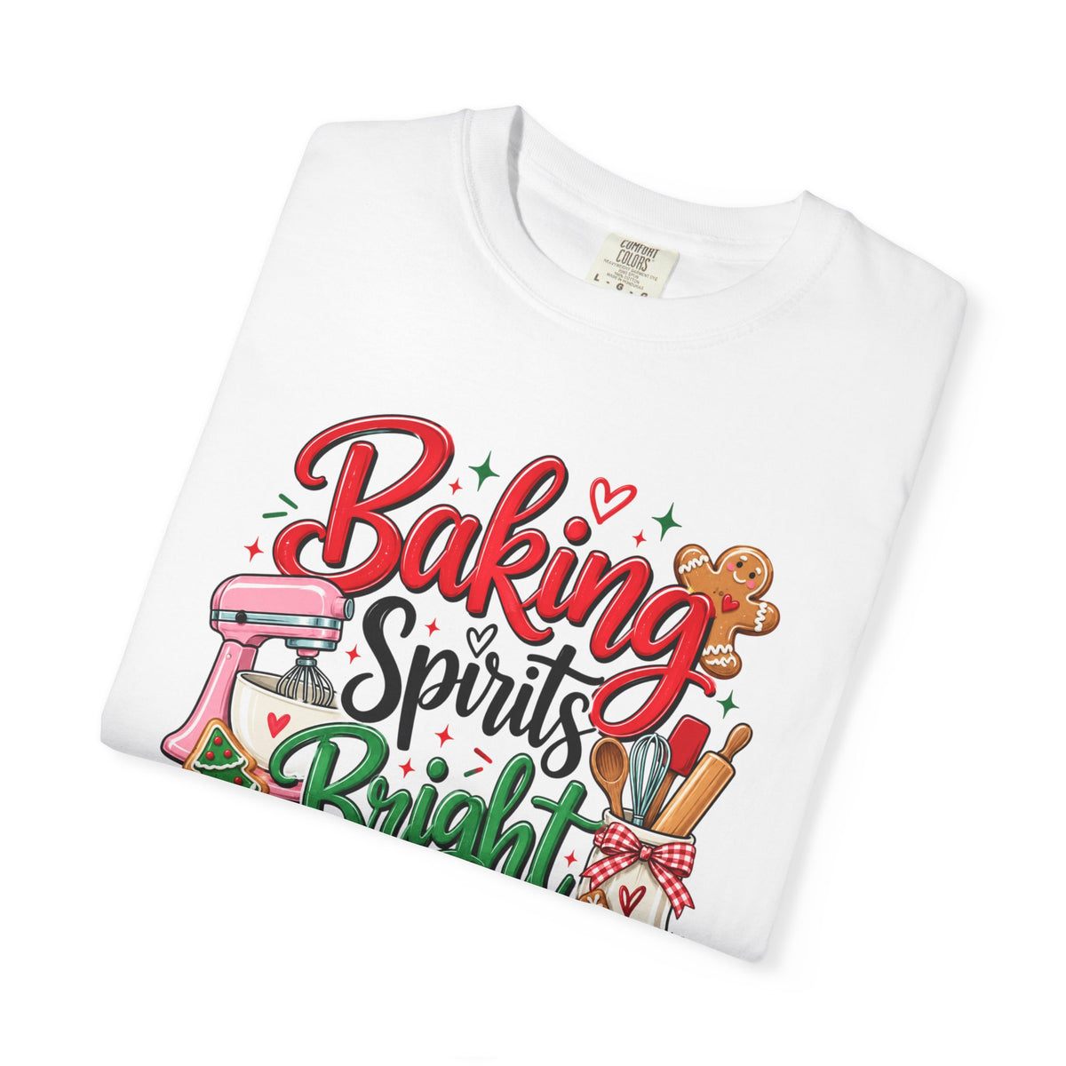 Baking Spirits Bright T-Shirt - Comfort Colors Tee