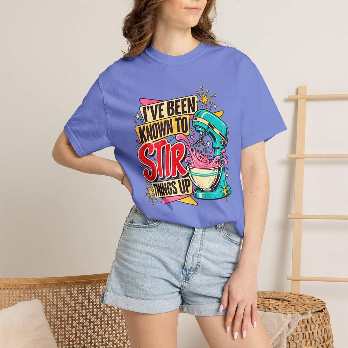 I've Been Known to Stir Things Up - Comfort Colors Tee