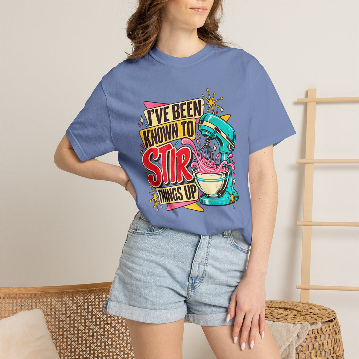 I've Been Known to Stir Things Up - Comfort Colors Tee