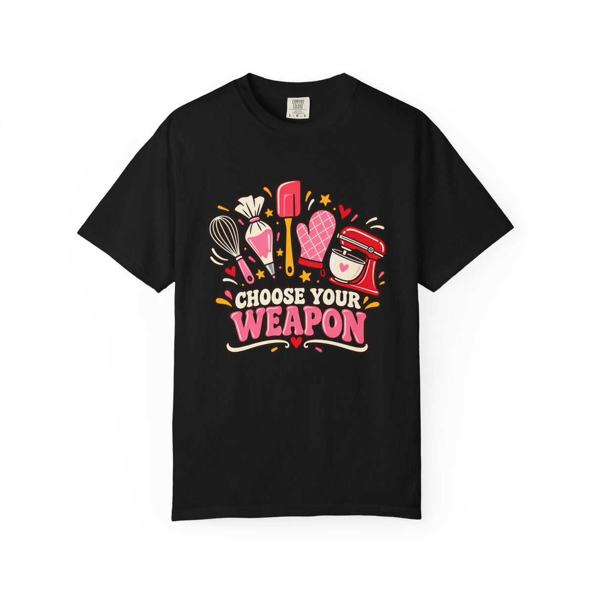 Choose Your Weapon - Comfort Colors Tee