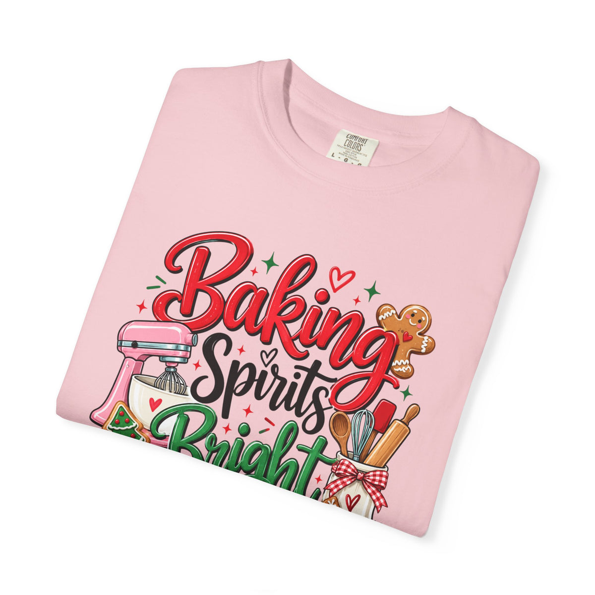 Baking Spirits Bright T-Shirt - Comfort Colors Tee