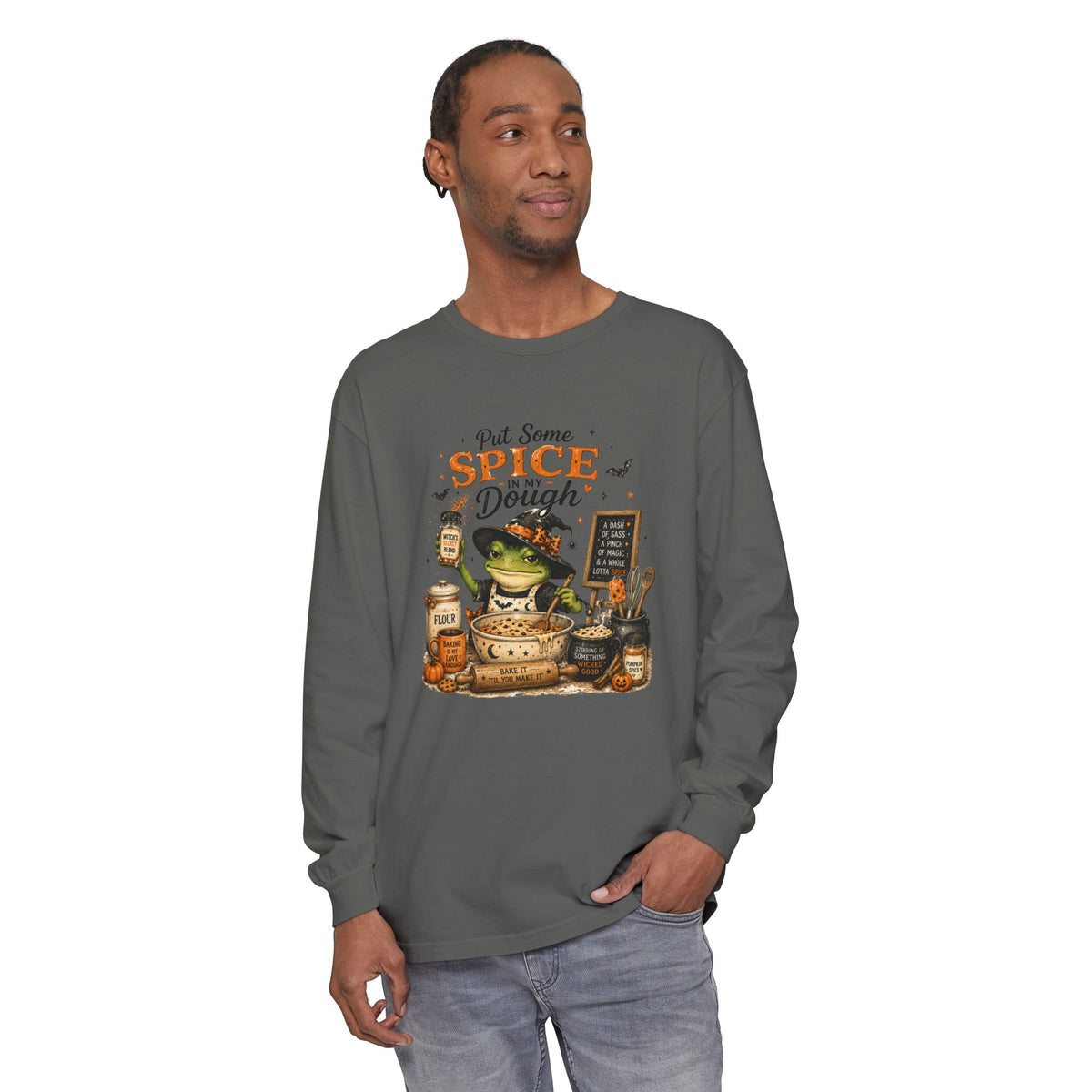 Put Some Spice in My Dough - Comfort Colors Long Sleeve Tee