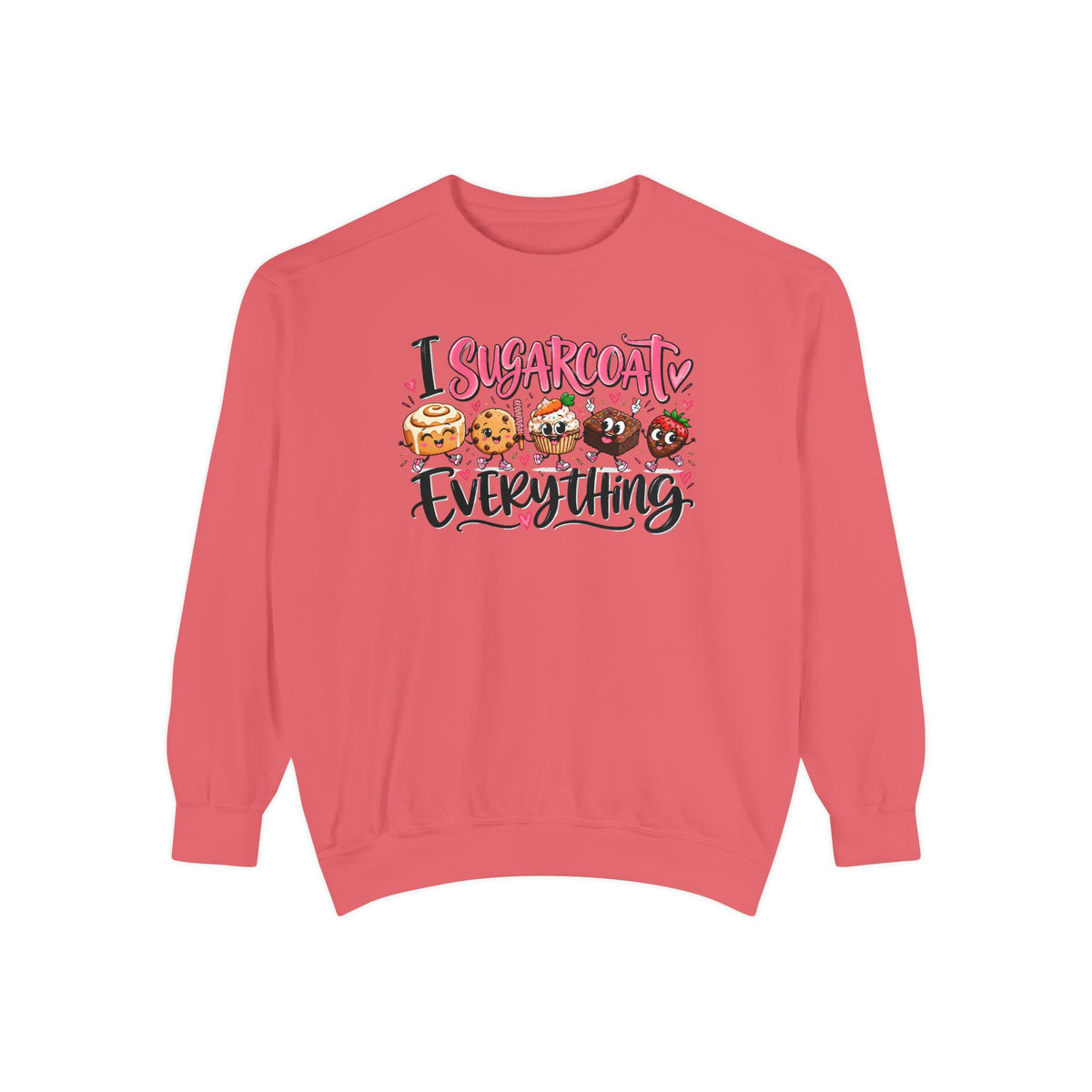 I Sugarcoat Everything - Comfort Colors Sweatshirt