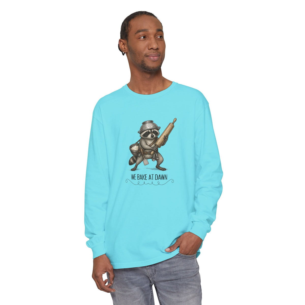 We Bake at Dawn - Comfort Colors Long Sleeve Tee