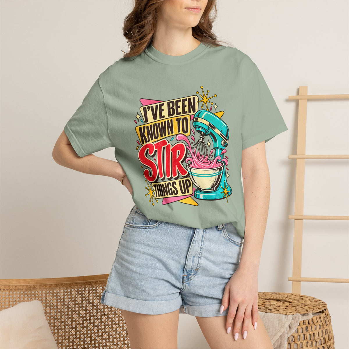 I've Been Known to Stir Things Up - Comfort Colors Tee