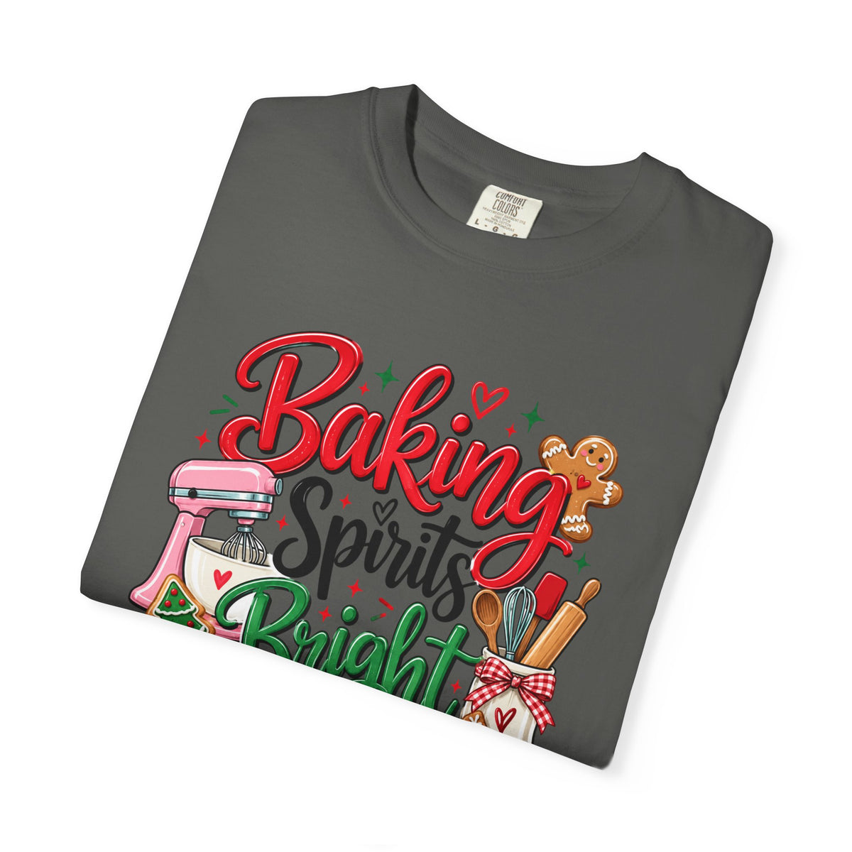 Baking Spirits Bright T-Shirt - Comfort Colors Tee