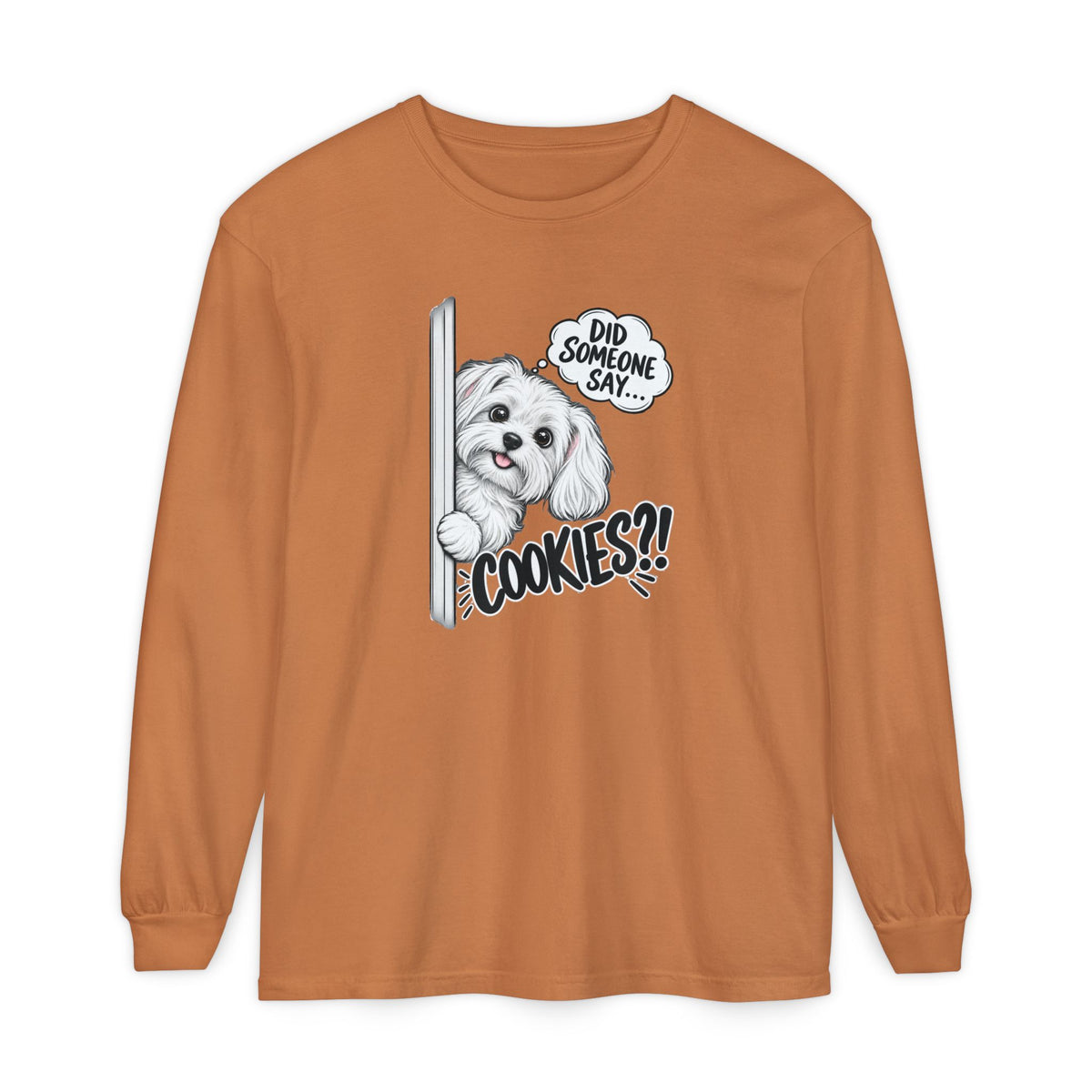 Cookies?! - Comfort Colors Long Sleeve Tee