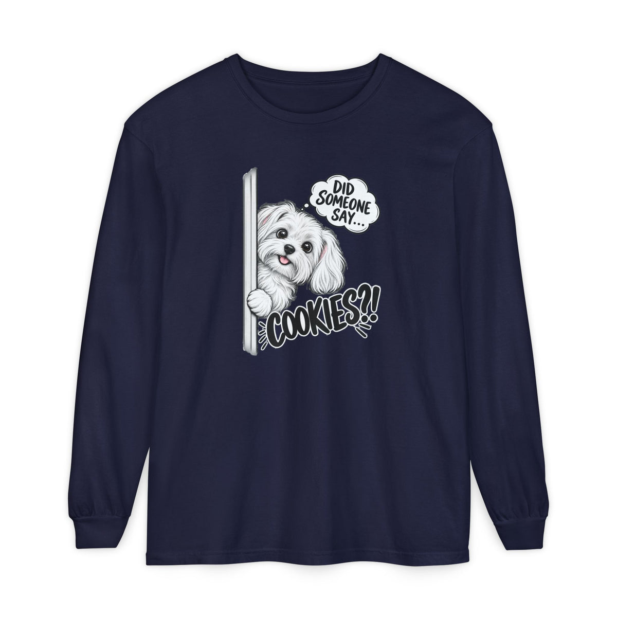 Cookies?! - Comfort Colors Long Sleeve Tee