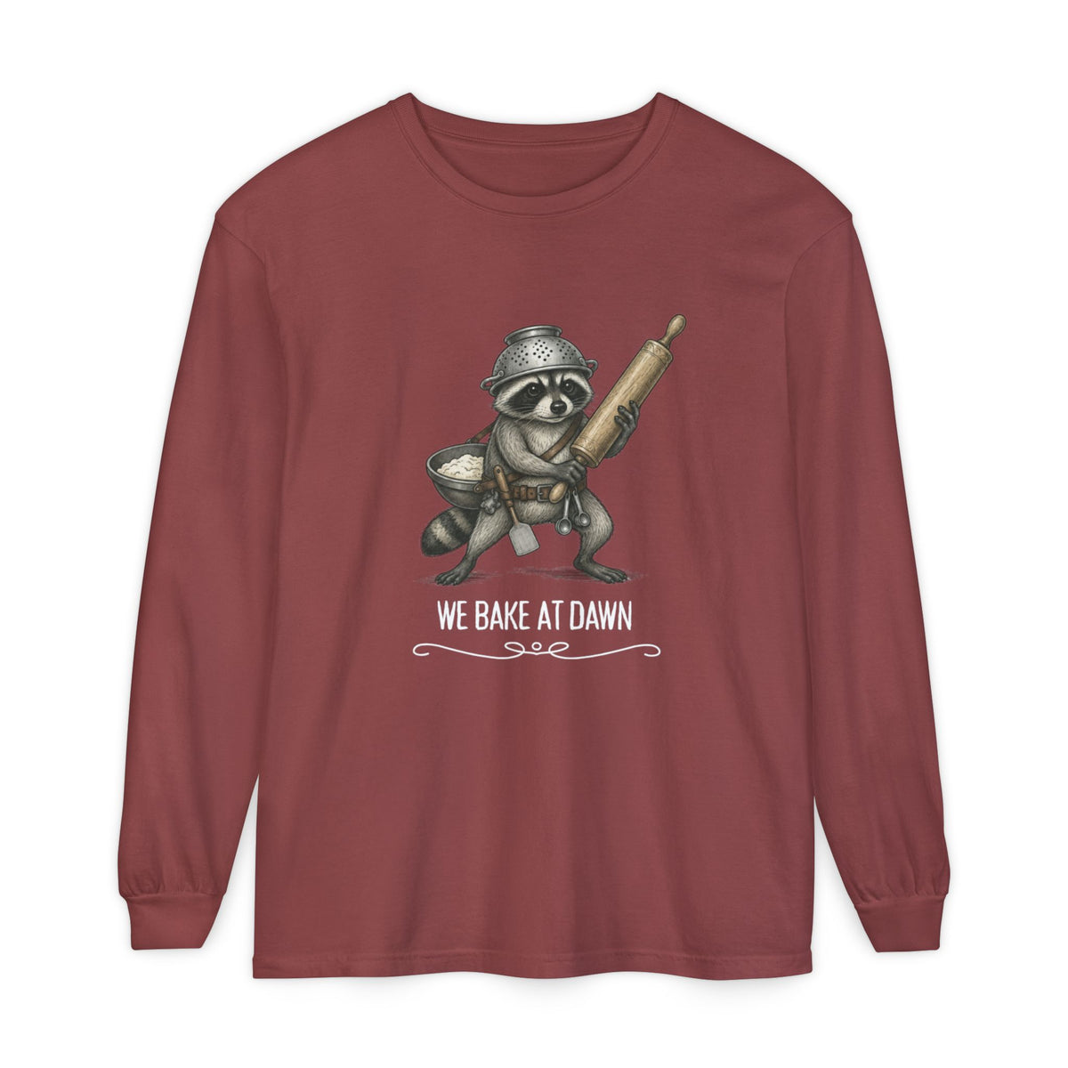We Bake at Dawn - Comfort Colors Long Sleeve Tee
