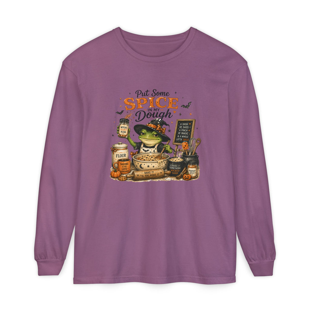 Put Some Spice in My Dough - Comfort Colors Long Sleeve Tee