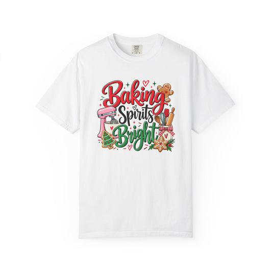 Baking Spirits Bright T-Shirt - Comfort Colors Tee