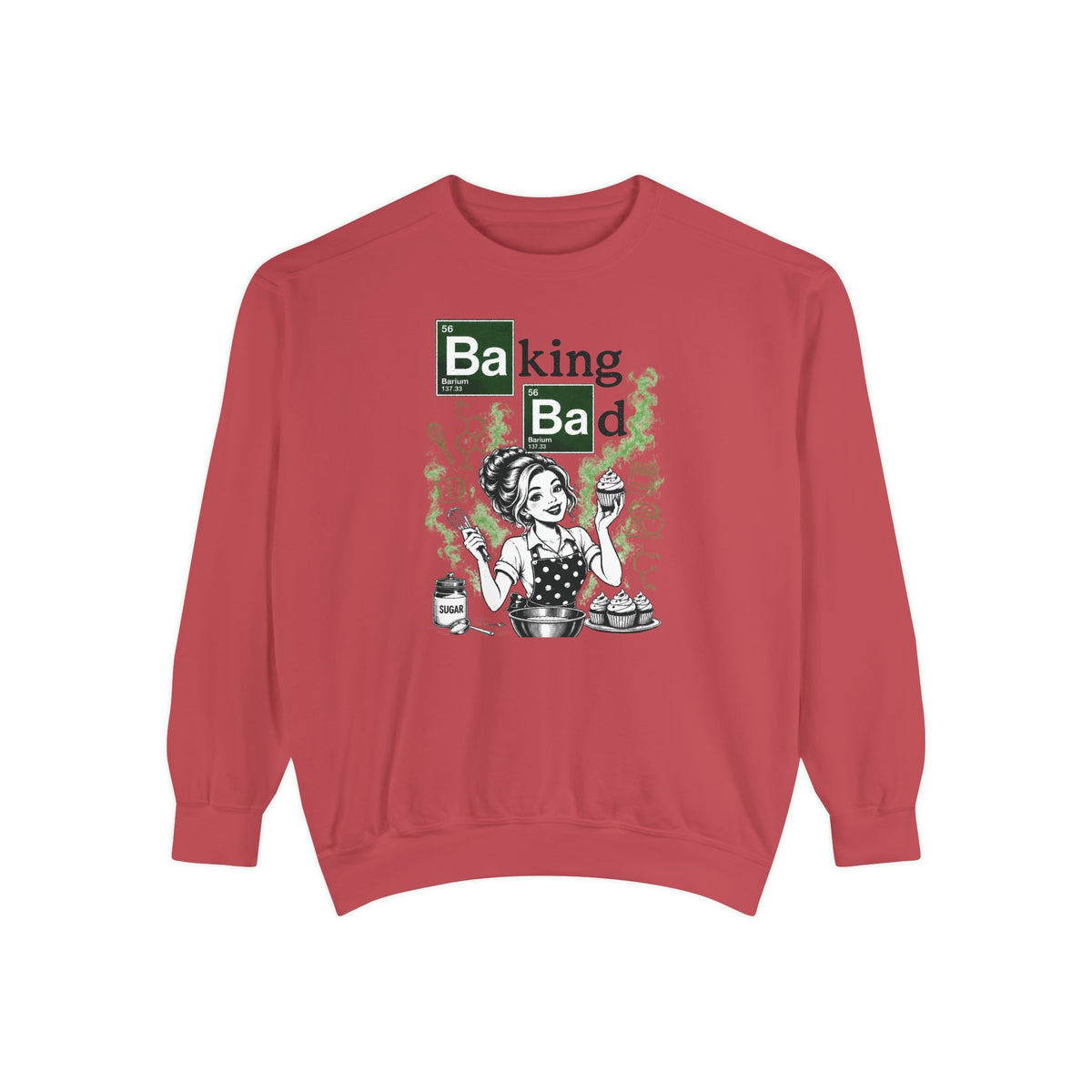 Baking Bad - Comfort Colors Sweatshirt