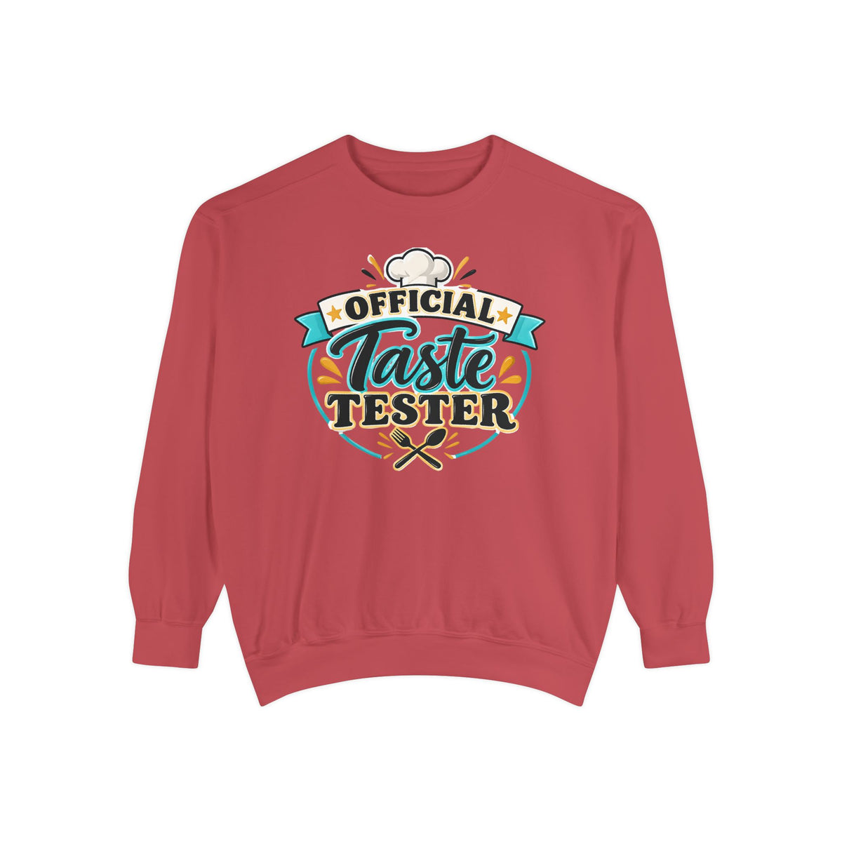 Official Taste Tester – Comfort Colors Sweatshirt