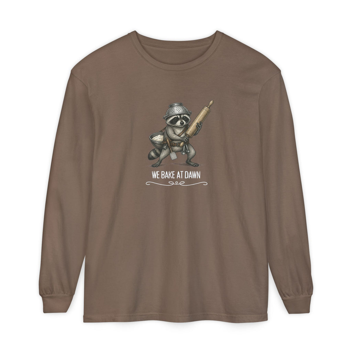We Bake at Dawn - Comfort Colors Long Sleeve Tee