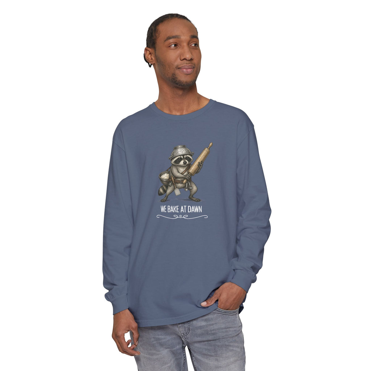 We Bake at Dawn - Comfort Colors Long Sleeve Tee
