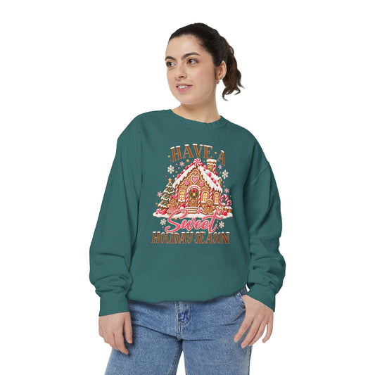 Have a Sweet Holiday Season - Comfort Colors Sweatshirt