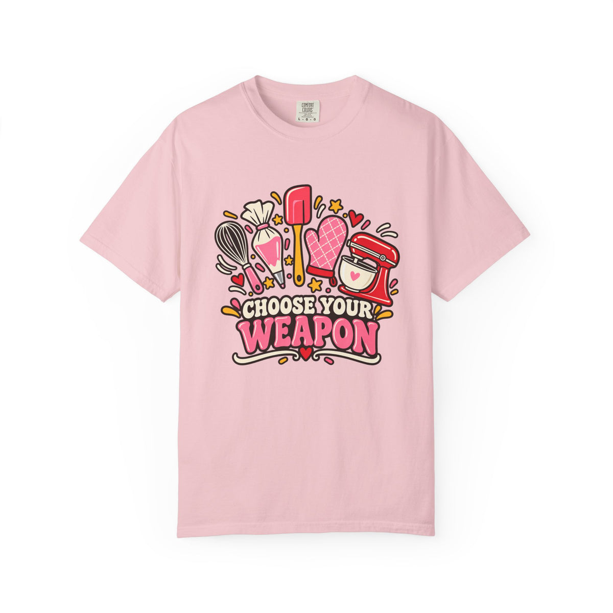 Choose Your Weapon - Comfort Colors Tee